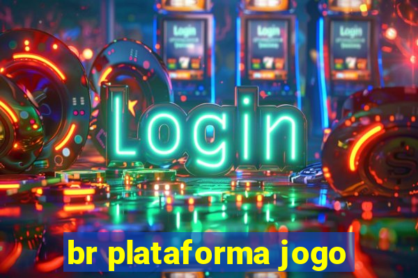 br plataforma jogo